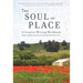 The Soul of Place: A Creative Writing Workbook: Ideas and Exercises for Conjuring the Genius Loci