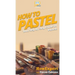 How To Pastel: Your Step By Step Guide to Pastels