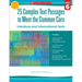 25 Complex Text Passages to Meet the Common Core: Literature and Informational Texts, Grade 6