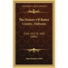 The History Of Butler County, Alabama: From 1815 To 1885 (1885)