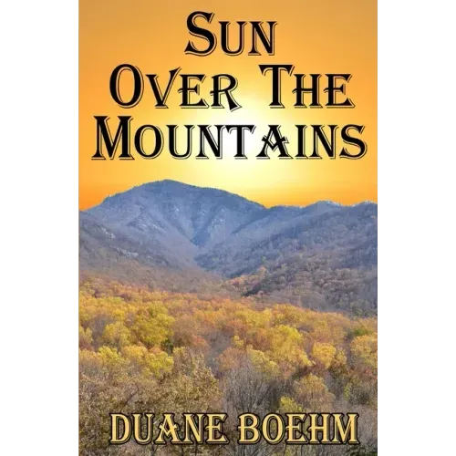 Sun Over The Mountains