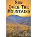 Sun Over The Mountains