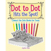 Dot to Dot Hits the Spot! Connect the Dots Books for Teens