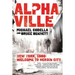 Alphaville: New York 1988: Welcome to Heroin City