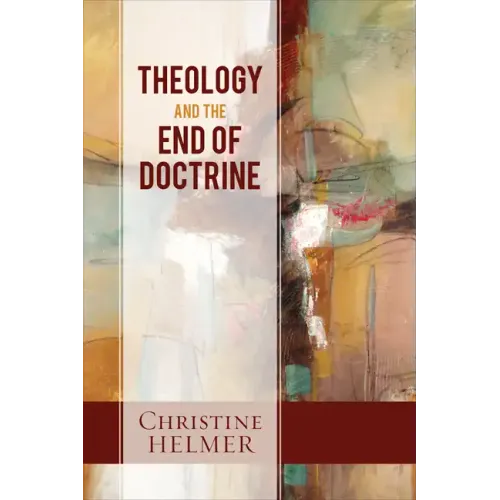 Theology and the End of Doctrine