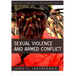 Sexual Violence and Armed Conflict