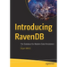 Introducing Ravendb: The Database for Modern Data Persistence