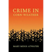 Crime in Corn-Weather