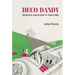 Deco Dandy: Designing Masculinity in 1920s Paris