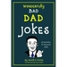 Dad Jokes: Wonderfully Bad Dad Jokes