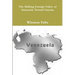 The Shifting Foreign Policy of Venezuela Toward Guyana.