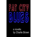 Fat City Blues