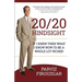 20/20 Hindsight: If I knew then what I know now I'd be a lot richer