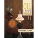 Oil Lamps: The Kerosene Era in North America