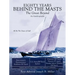 Eighty Years Behind the Masts: The Great Beyond