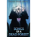 Songs of a Dead Forest