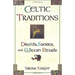 Celtic Traditions