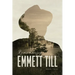 Remembering Emmett Till