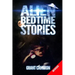 Alien Bedtime Stories: Revised