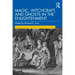 Magic, Witchcraft, and Ghosts in the Enlightenment
