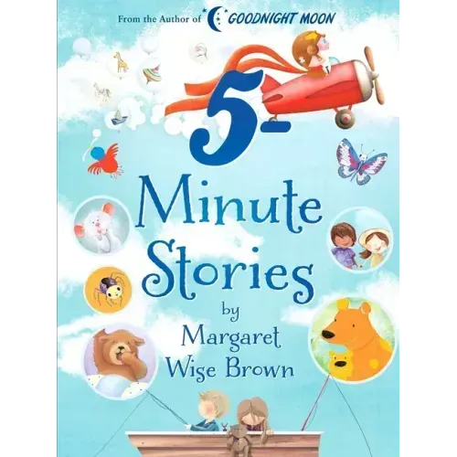 Margaret Wise Brown 5-Minute Stories