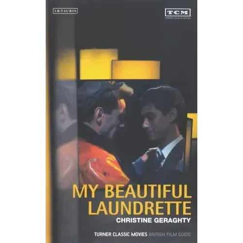 My Beautiful Laundrette: Turner Classic Movies British Film Guide