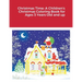 Christmas Time: A Children's Christmas Coloring Book for Ages 3 Years Old and up
