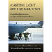 Casting Light on the Shadows: Canadian Perspectives on Special Operations Forces