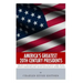 America's Greatest 20th Century Presidents: The Lives of Theodore Roosevelt, Franklin D. Roosevelt, Harry Truman, Dwight D. Eisenhower, John F. Kenned