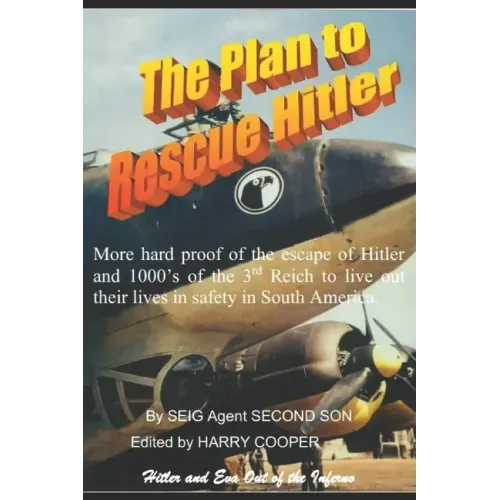The Plan to Rescue Hitler