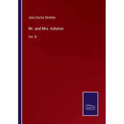 Mr. and Mrs. Asheton: Vol. III