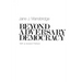 Beyond Adversary Democracy