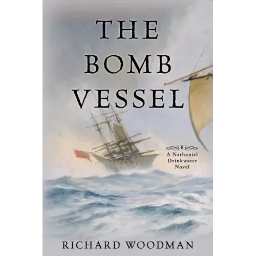 The Bomb Vessel: A Nathaniel Drinkwater Novel