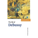 The Life of Debussy