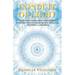 Conduit of Light: Channeled Wisdom from Our Highest Consciousness for the Seeker of Wellness and Spiritual Freedom