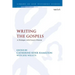 Writing the Gospels: A Dialogue with Francis Watson
