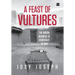 A Feast of Vultures: The Hidden Business of Democracy in India