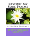 Restore My Soul Psalms: A Lenten Journey