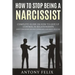 How To Stop Being A Narcissist: Complete Guide On How To Give Up Control In Relationships How To Recognize And Stop Controlling Narcissistic Behavior: