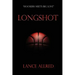 Longshot: The Adventures of a Deaf Fundamentalist Mormon Kid and his Journey to the NBA