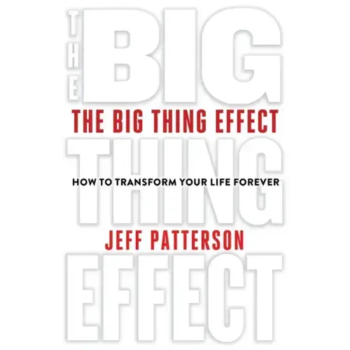 The Big Thing Effect