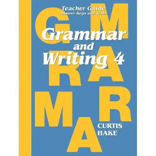Grammar & Writing Teacher Edition Grade 4 2014