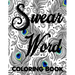 Swear word coloring book.: Adult swear & motivational coloring book for stress relief & relaxation.