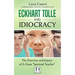 Eckhart Tolle and Idiocracy: The doctrine and impact of a "great spiritual master"