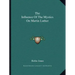 The Influence of the Mystics on Martin Luther