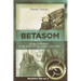 Betasom: Italian Submarines In The Battle Of The Atlantic 1940-1945