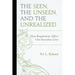 The Seen, the Unseen, and the Unrealized: How Regulations Affect Our Everyday Lives
