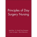 Principles of Day Surgery Nursing