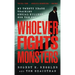 Whoever Fights Monsters: My Twenty Years Tracking Serial Killers for the FBI