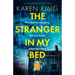 The Stranger in My Bed: An utterly gripping psychological thriller